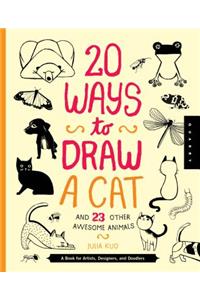 20 Ways to Draw a Cat and 23 Other Awesome Animals