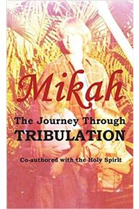 The Journey Through Tribulation