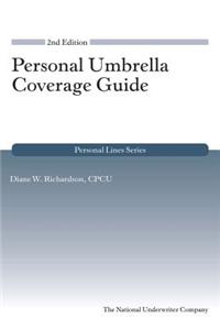 Personal Umbrella Coverage Guide, 2nd Edition