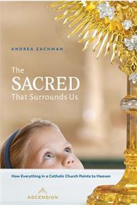 Sacred That Surrounds Us