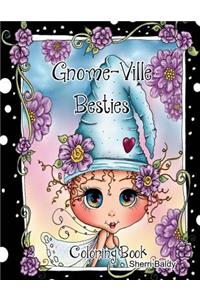 Gnome-Ville Besties Coloring Book