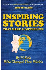Inspiring Stories That Make A Difference