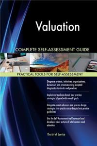 Valuation Complete Self-Assessment Guide