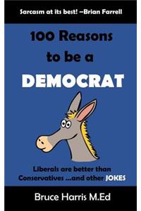 100 Reasons to be a Democrat