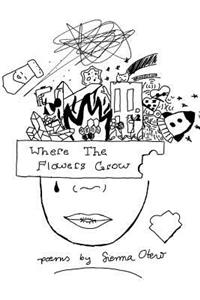 Where The Flowers Grow