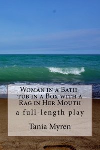 Woman in a Bath-tub in a Box with a Rag in Her Mouth