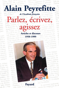 Parlez, écrivez, agissez