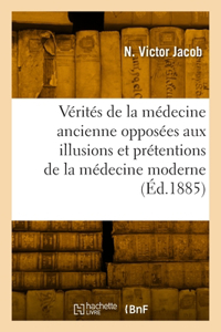 Les Vérités de la Médecine Ancienne