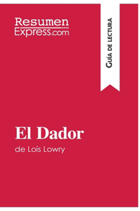 Dador de Lois Lowry (Guía de lectura)