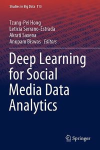 Deep Learning for Social Media Data Analytics