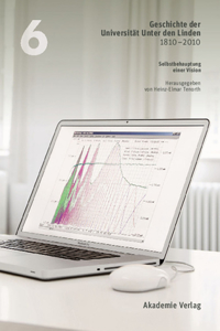 Geschichte Der Universität Unter Den Linden 1810-2010