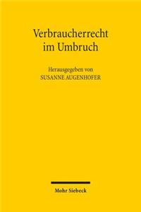 Verbraucherrecht im Umbruch