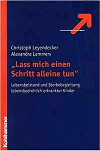 ''lass Mich Einen Schritt Alleine Tun''