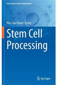 Stem Cell Processing