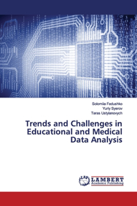 Trends and Challenges in Educational and Medical Data Analysis
