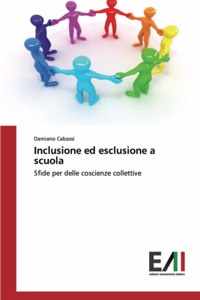 Inclusione ed esclusione a scuola