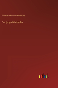 Der junge Nietzsche