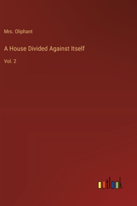 A House Divided Against Itself