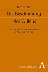 Die Bestimmung Des Willens