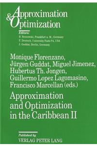 Approximation and Optimization in the Caribbean II: Proceedings of the Second International Conference on Approximation and Optimization in the Caribbean, Havana, Cuba, September 26 - October 1, 1993
