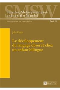 Le Développement Du Langage Observé Chez Un Enfant Bilingue