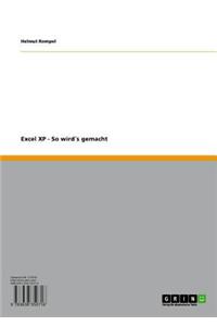 Excel XP - So Wirds Gemacht