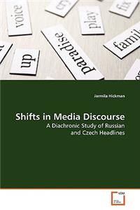 Shifts in Media Discourse