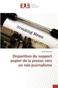 Disparition Du Support Papier de la Presse