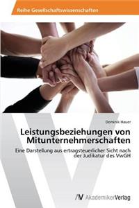 Leistungsbeziehungen von Mitunternehmerschaften