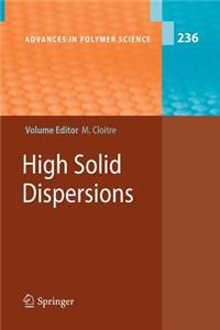 High Solid Dispersions