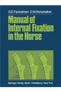 Manual of Internal Fixation in the Horse