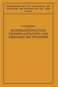 Wundkompensation Transplantation Und Chimären Bei Pflanzen