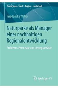 Naturparke als Manager einer nachhaltigen Regionalentwicklung