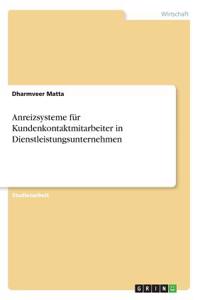 Anreizsysteme für Kundenkontaktmitarbeiter in Dienstleistungsunternehmen