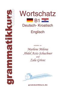 Wörterbuch Deutsch - Kroatisch - Englisch Niveau B1