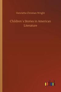 Children´s Stories in American Literature