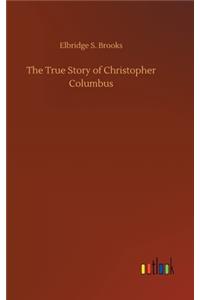 True Story of Christopher Columbus