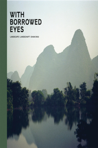 With Borrowed Eyes: Wemhöner Collection