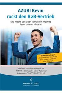 Azubi Kevin rockt den B2B-Vertrieb