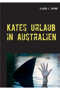 Kates Urlaub in Australien