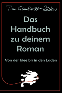 Handbuch zu deinem Roman