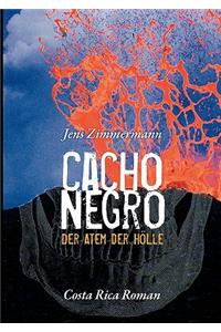 Cacho Negro - Der Atem der Hölle