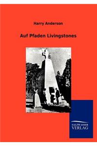 Auf Pfaden Livingstones