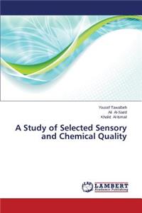 Study of Selected Sensory and Chemical Quality