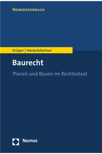 Baurecht: Planen Und Bauen Im Rechtsstaat