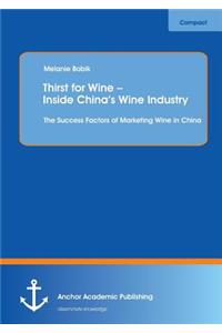 Thirst for Wine - Inside China's Wine Industry