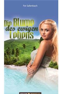 Die Blume des ewigen Lebens