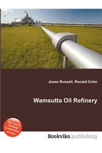 Wamsutta Oil Refinery