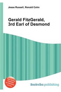 Gerald Fitzgerald, 3rd Earl of Desmond