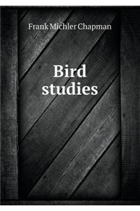 Bird Studies